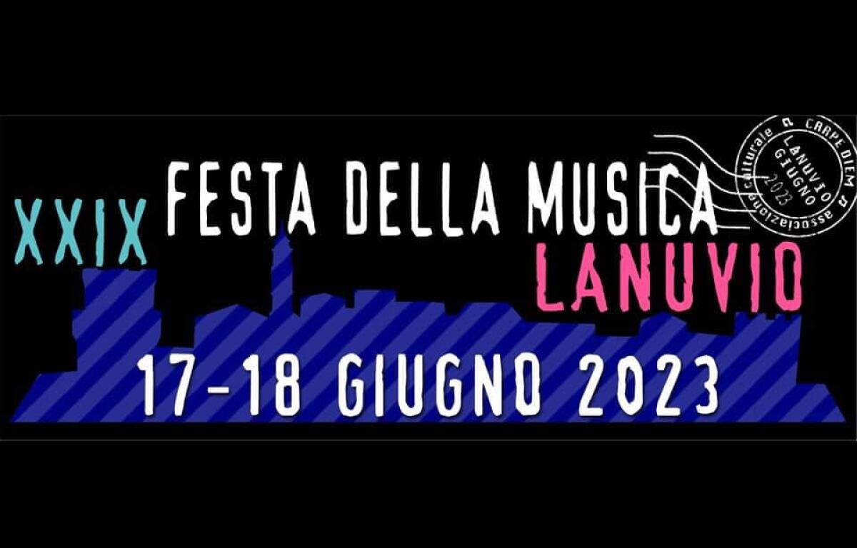 A Lanuvio questo fine settimana la Festa della Musica, giunta alla sua XXIX edizione! - 
