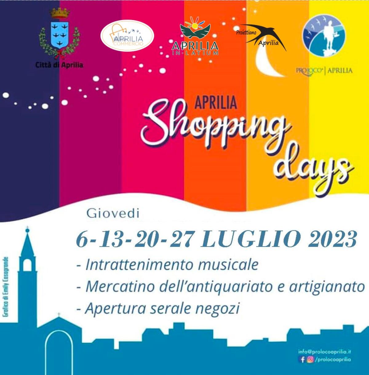 Ad Aprilia ultimo appuntamento con gli “Shopping Days” questo giovedì 28 Luglio. - 