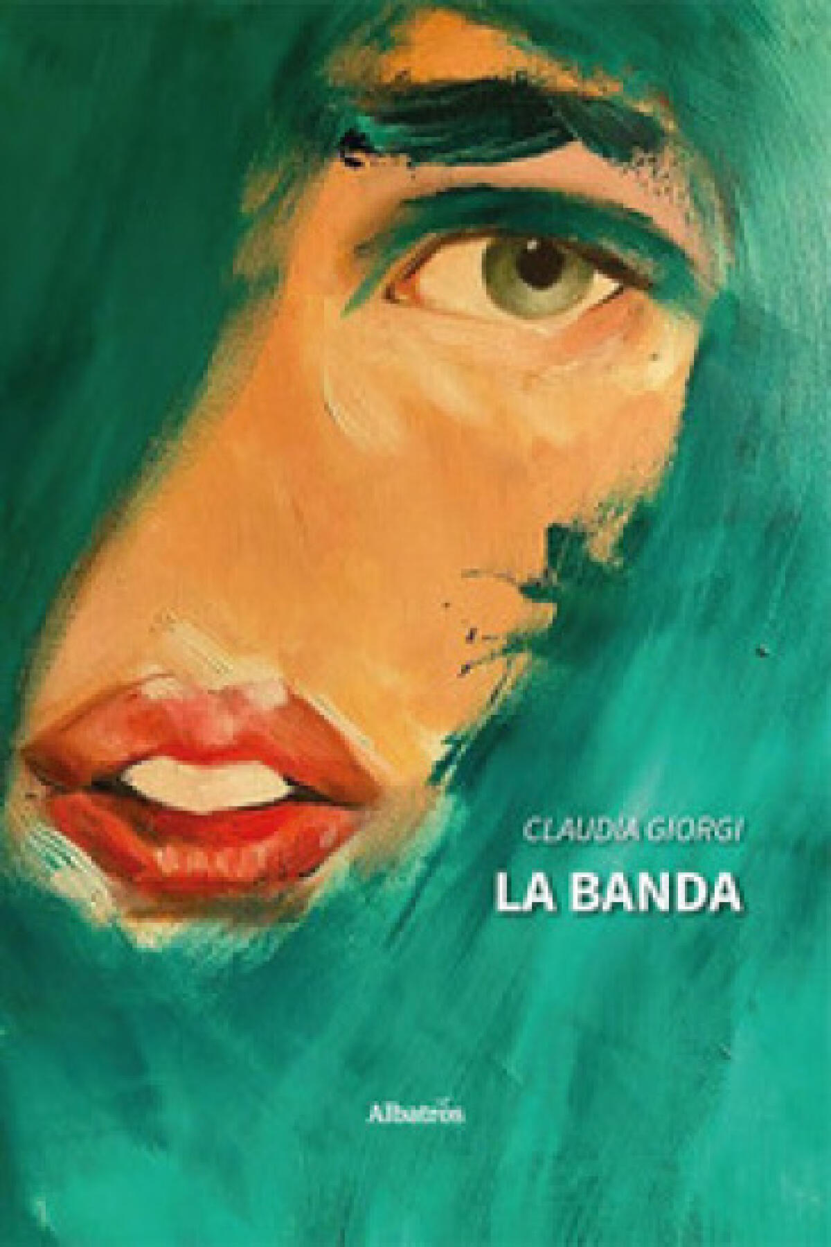 "La banda" di Claudia Giorgi, giovedì 6 luglio la presentazione a Latina - 