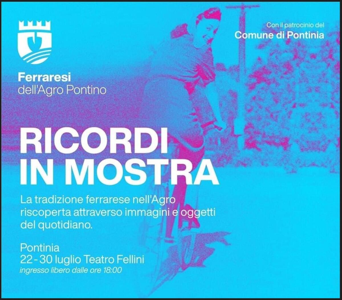 Pontinia - I Ferraresi dell'Agro Pontino in mostra tra oggetti e ricordi - 