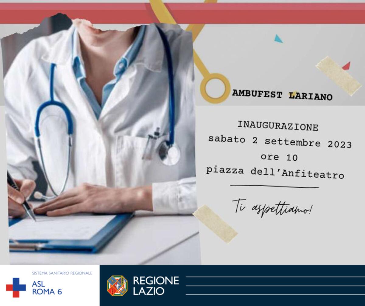 Lariano - Al via “Ambufest”, l’ambulatorio della Asl Roma 6 aperto nei giorni festivi e prefestivi - 