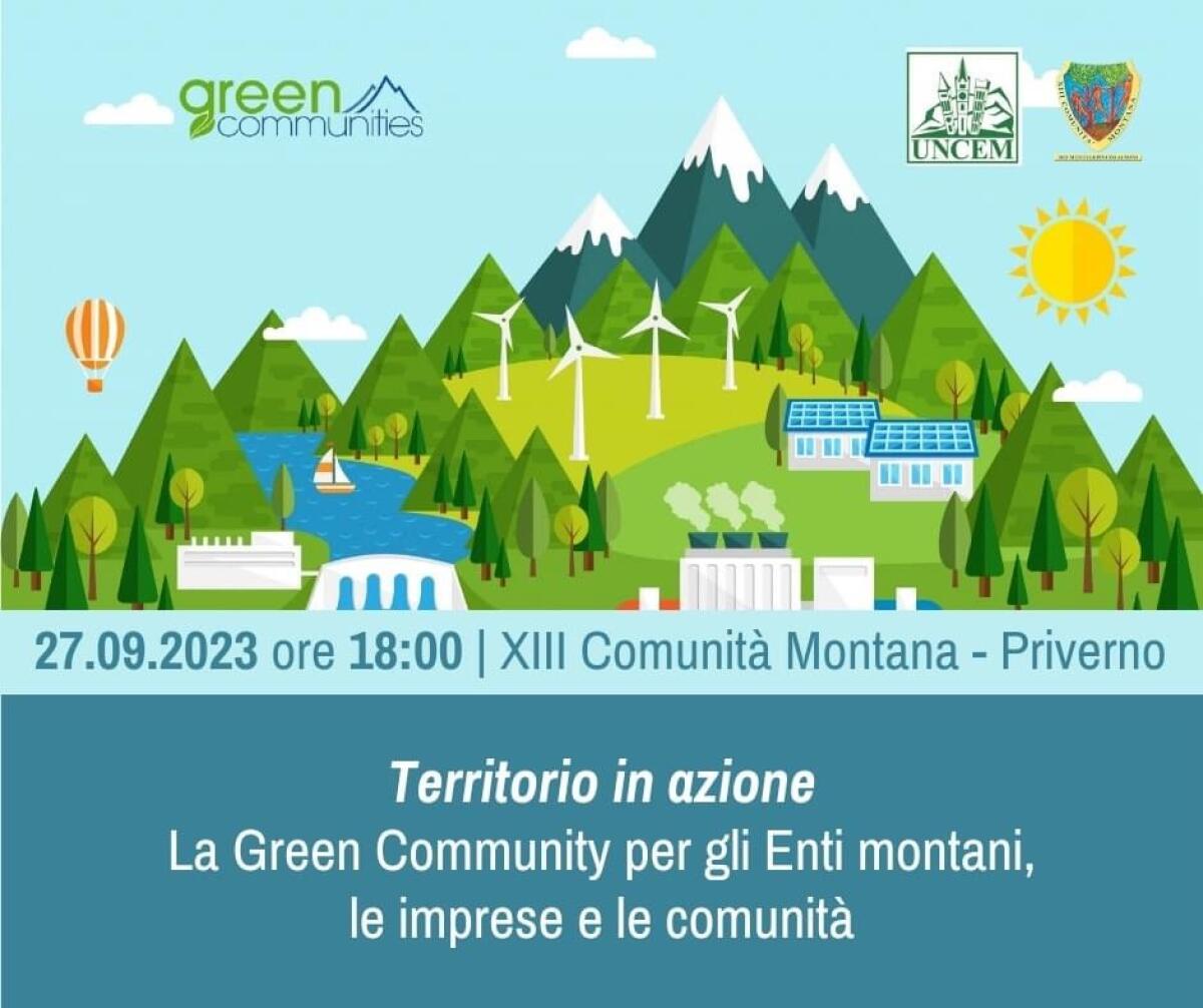 La XIII Comunità Montana ospita l’evento: “Territorio in azione. La Green Community per gli Enti montani, le imprese e le comunità” - 