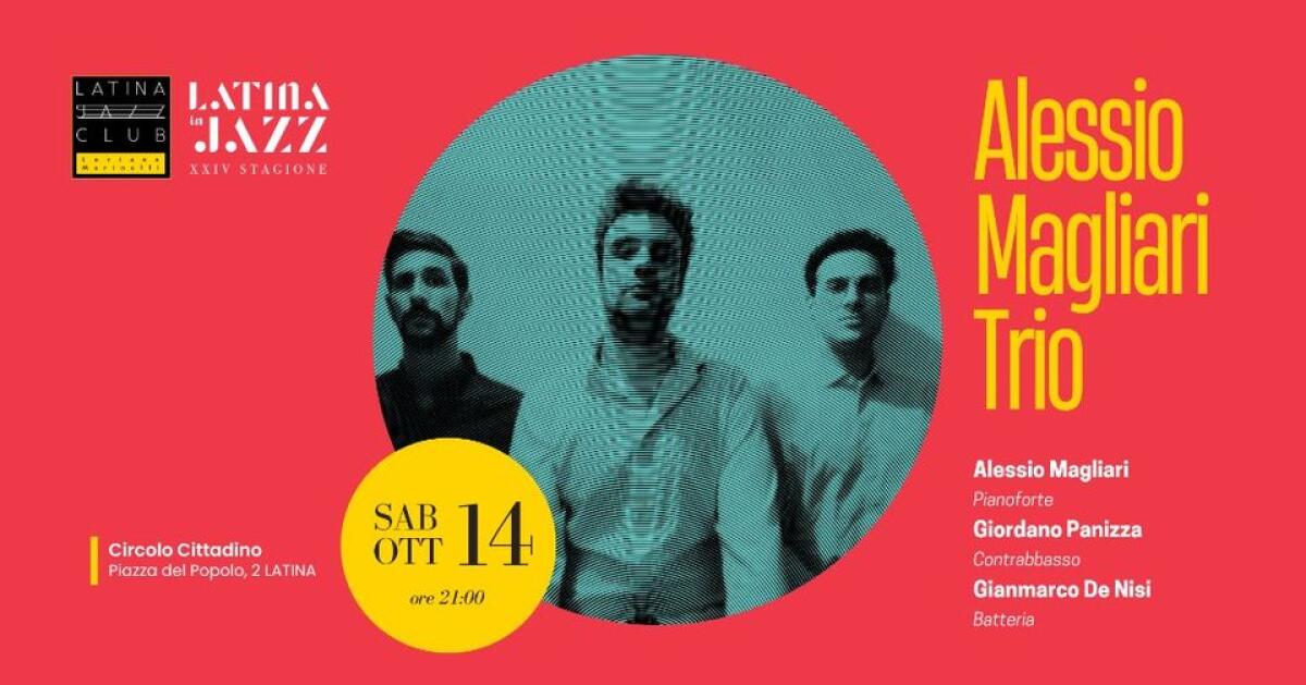 24esima Stagione del Latina Jazz Club: l’Alessio Magliari O.p. Trio questo sabato in concerto. - 