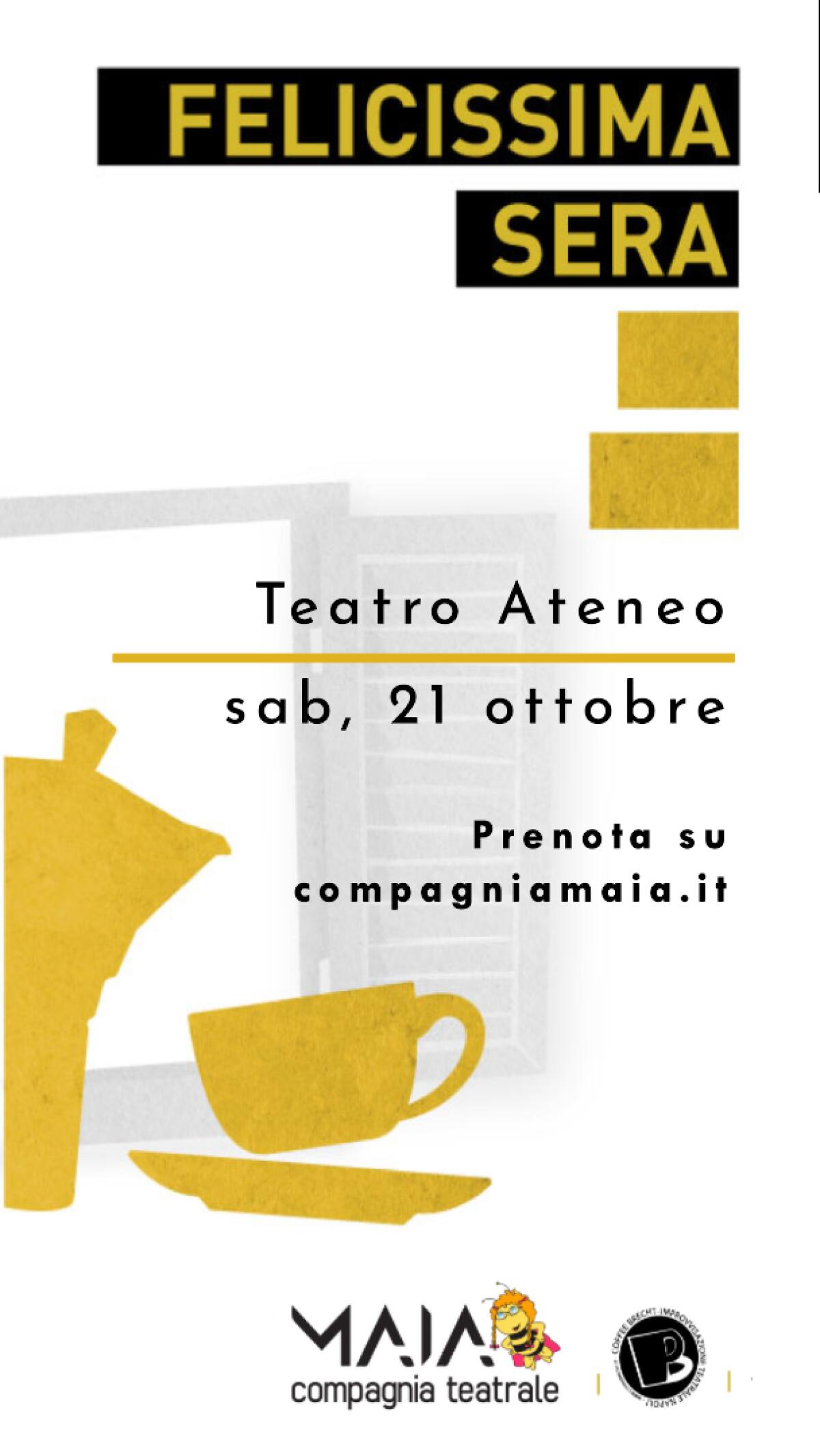 “Felicissima sera” in scena sabato 21 ottobre al Teatro Ateneo di Latina. - 