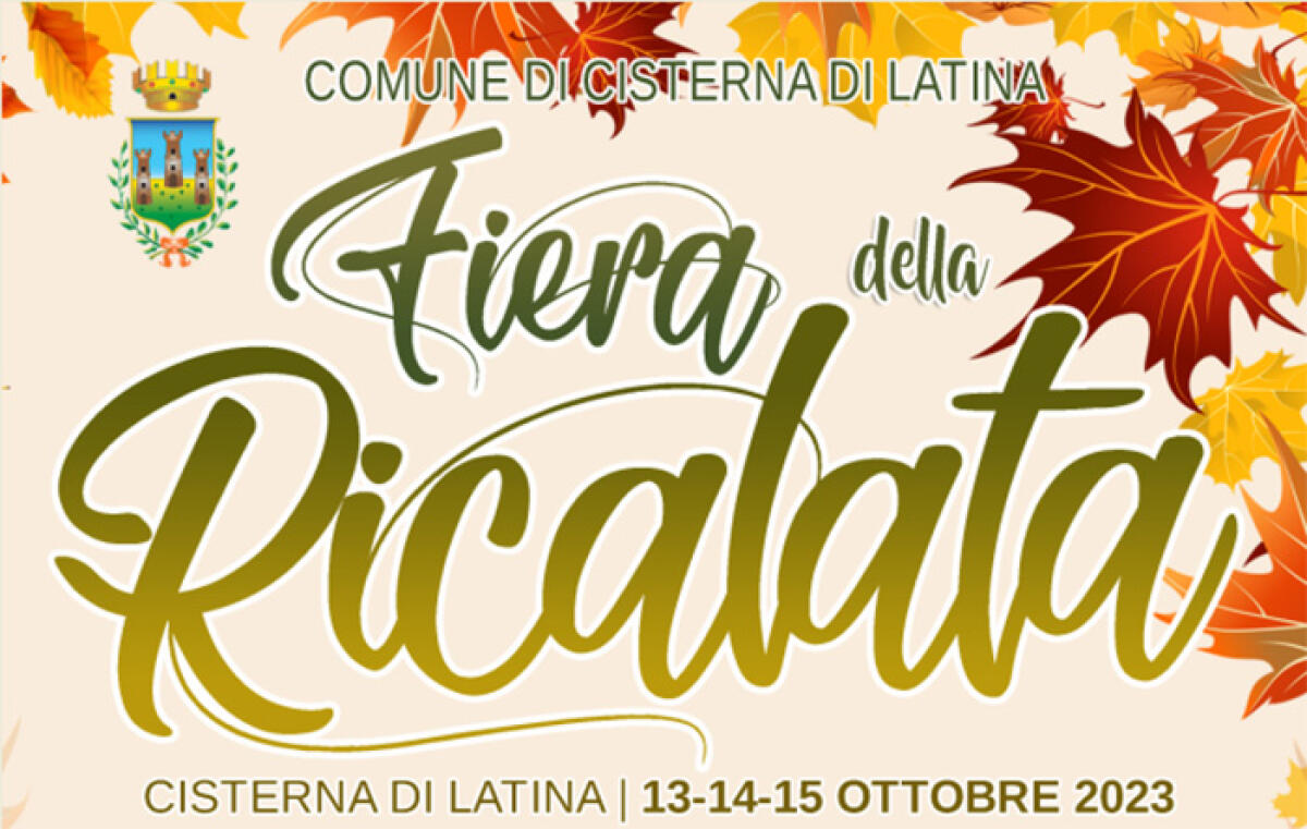 Tre giorni di iniziative a Cisterna per la “Fiera della Ricalata”. - 