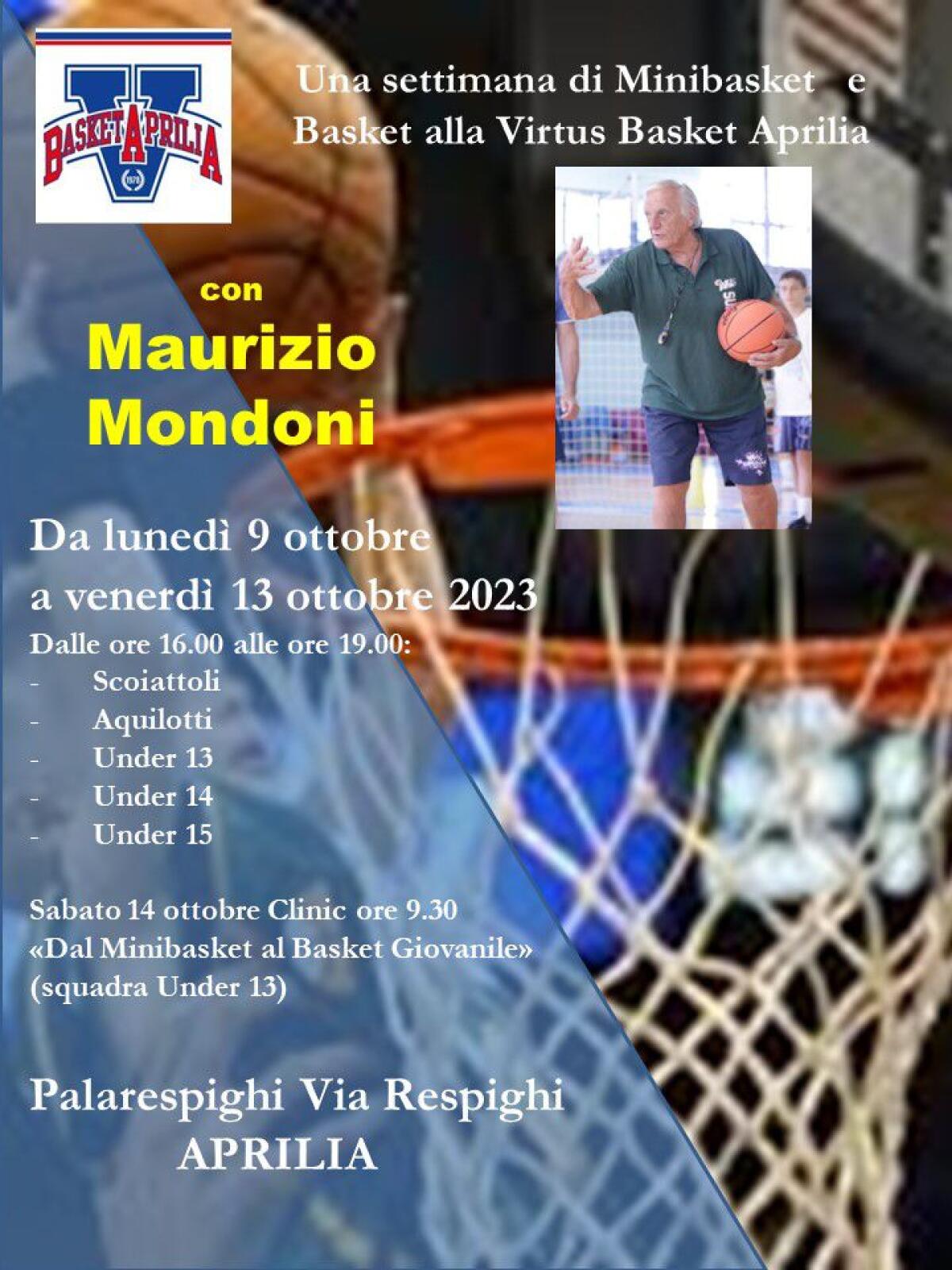 Alla Virtus Aprilia una settimana di basket e minibasket e clinic con Maurizio Mondoni. - 