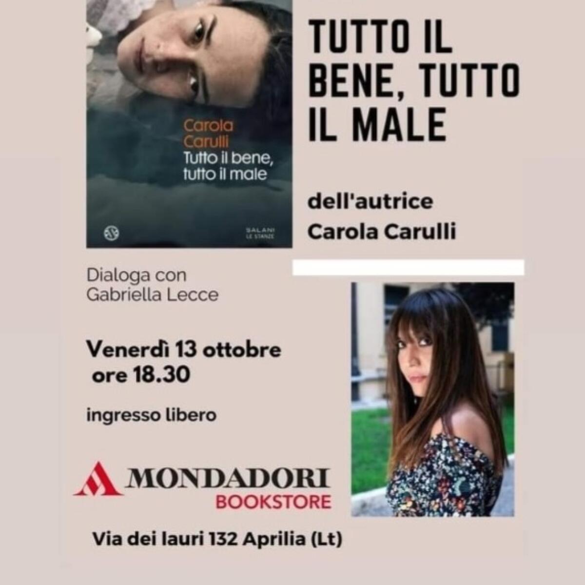 Ad Aprilia la presentazione del libro della giornalista Carola Carulli: "Tutto il bene, tutto il male” - 