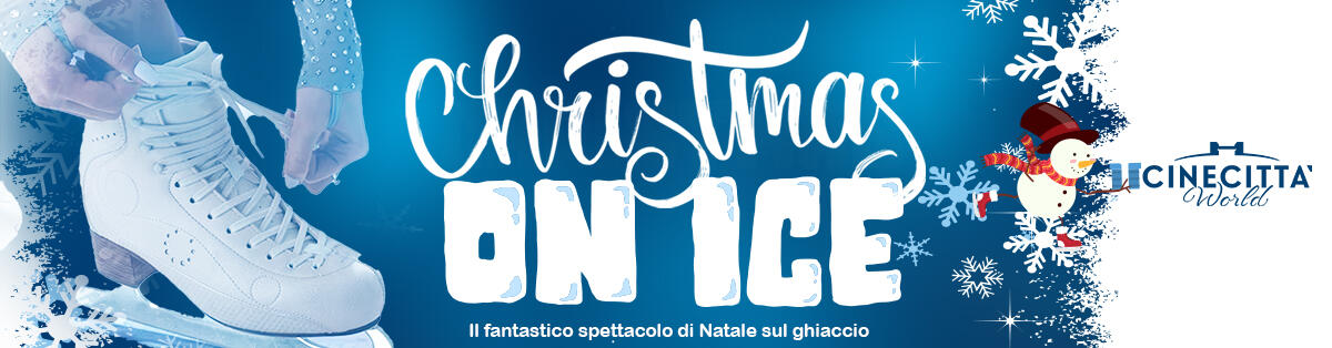 “Christmas On Ice”: sino a domenica 7 Gennaio al Cinecittà World lo spettacolo di Natale sul giacchio. Con Studio 93 vinci i biglietti! - 