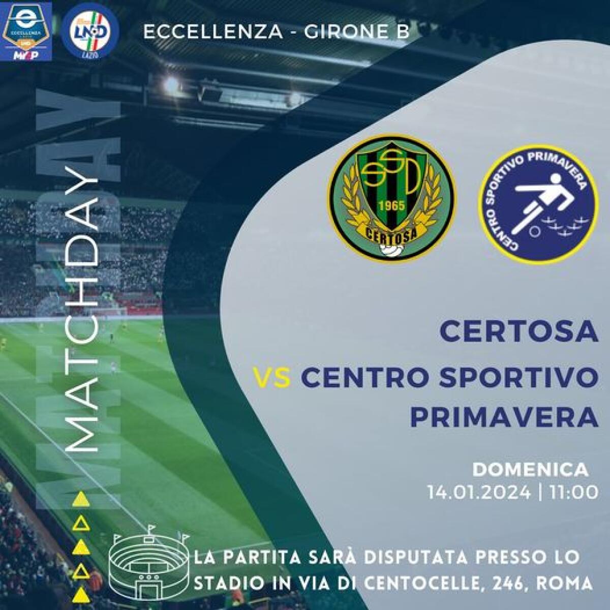 Calcio di Eccellenza, il Centro Sportivo Primavera di Aprilia in casa del Certosa. - 
