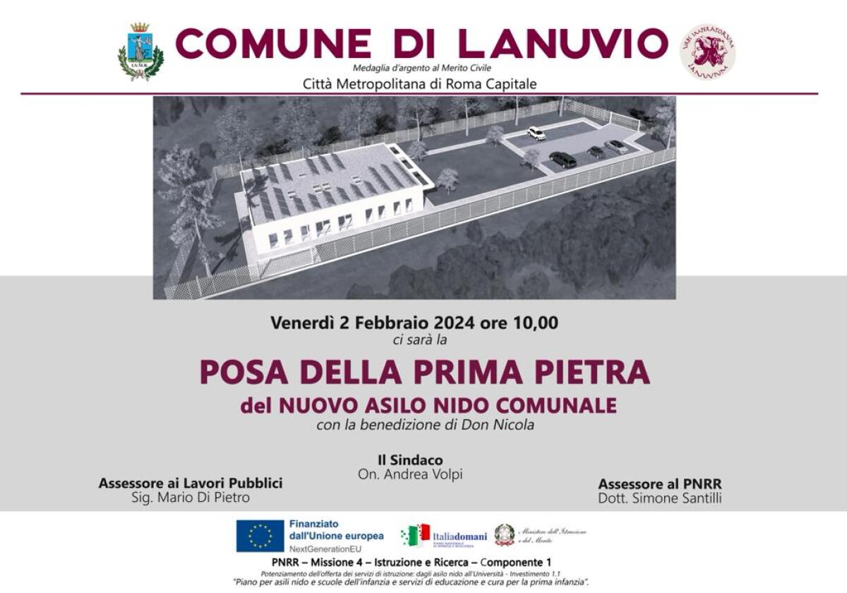 Al via i lavori per il nuovo Asilo Nido Comunale di Lanuvio. Questo venerdì la posa della prima pietra. - 