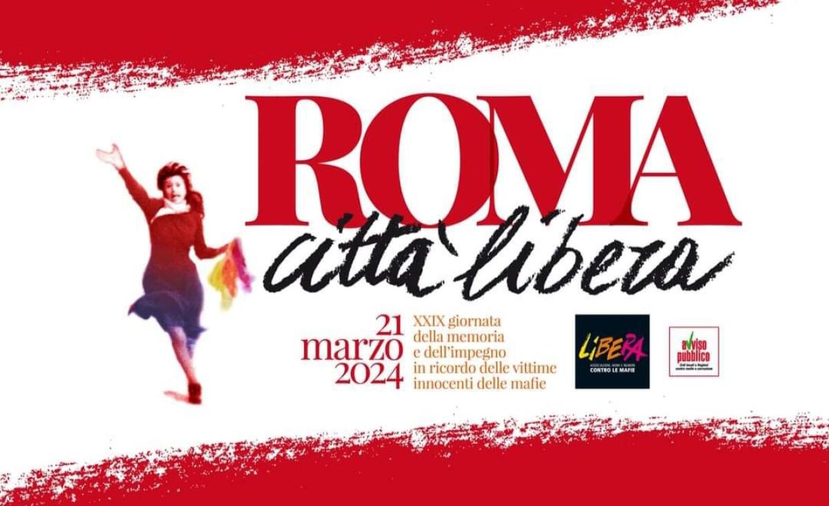 Questo giovedì 21 marzo a Roma la 29esima Giornata in ricordo delle vittime delle mafie - 
