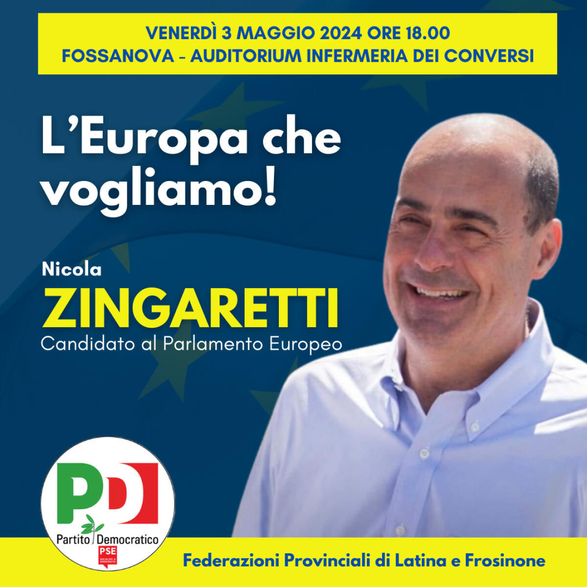“L’Europa che vogliamo”: Nicola Zingaretti questo venerdì a Fossanova, a Priverno, al convegno organizzato dal Pd. - 