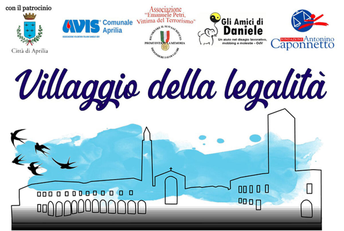 Ad Aprilia torna il “Villaggio della Legalità”: ecco le iniziative in programma per lunedì 13 e martedì 14 maggio. - 