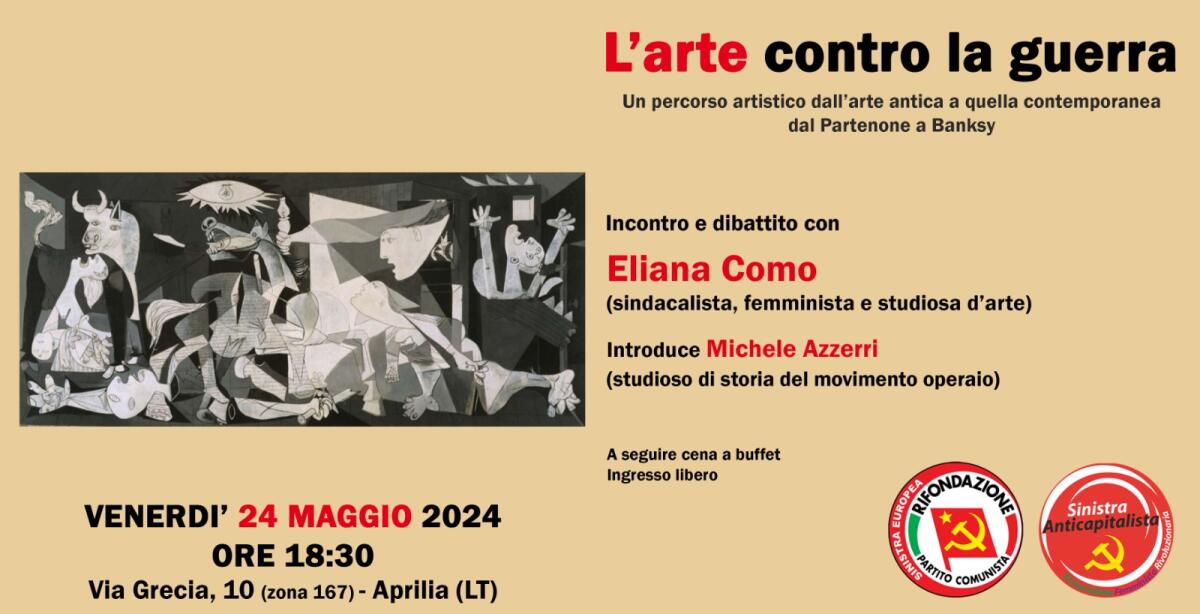Aprilia - "L'arte contro la guerra", un incontro presso la sede di Sinistra Anticapitalista e Rifondazione - 