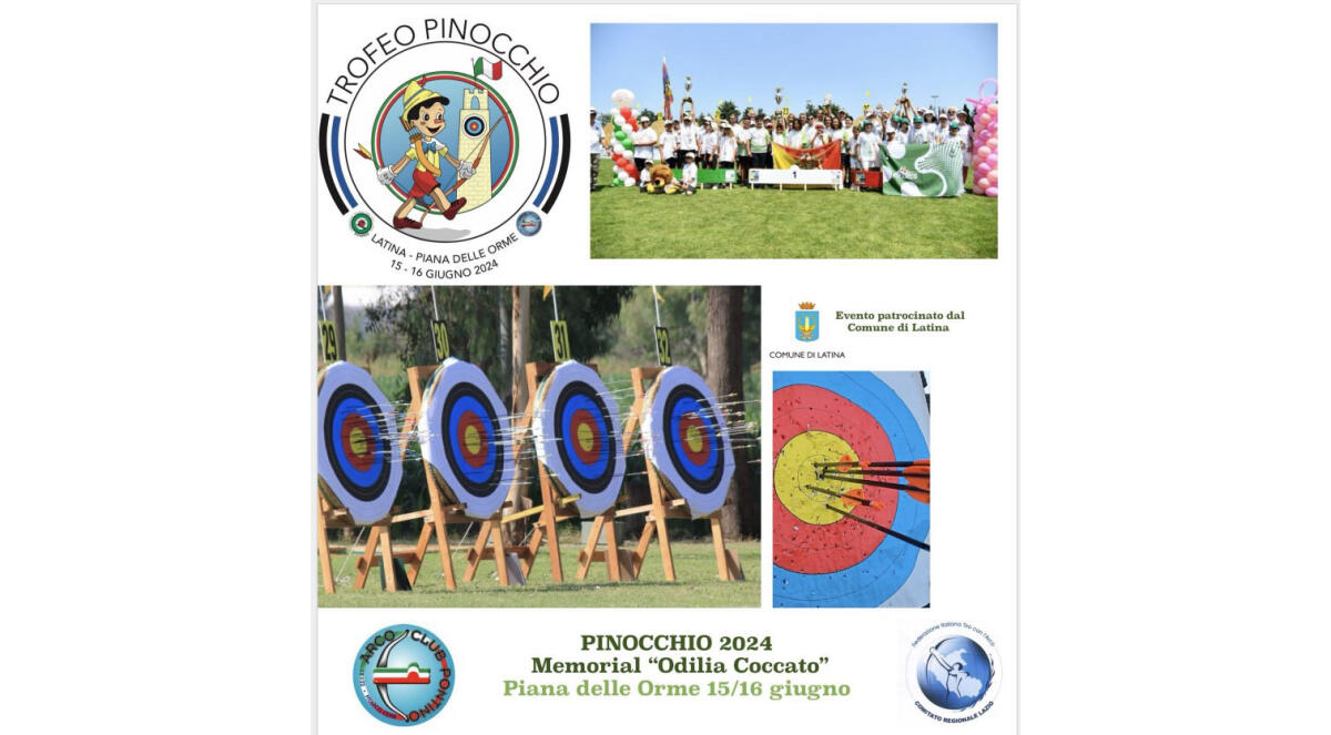 Tiro con l'arco: sabato 15 e domenica 16 giugno in scena il Trofeo Pinocchio 2024 - 