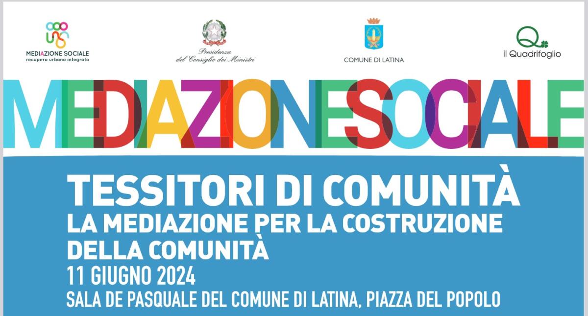 Latina - "Tessitori di comunità" martedì 11 giugno alla Sala De Pasquale - 