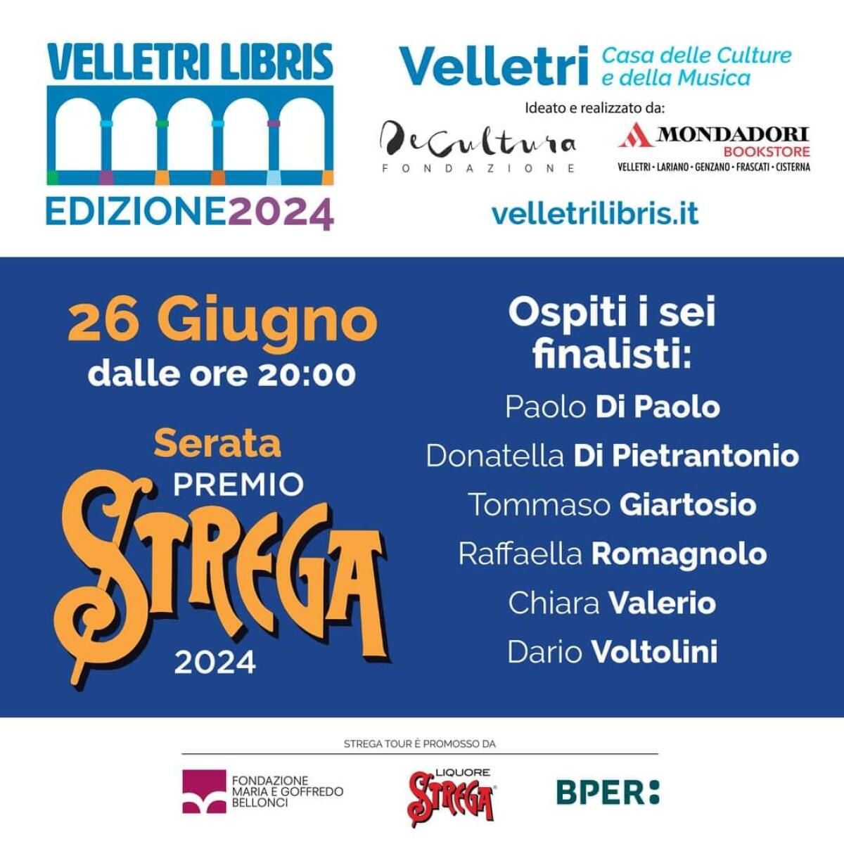 I 6 finalisti del Premio Strega 2024 questa sera ospiti della rassegna “Velletri Libris”. - 