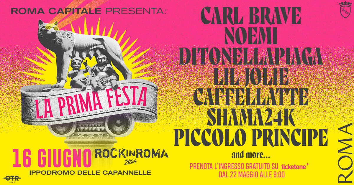 Si chiude la prima settimana di eventi al “Rock in Roma 2024”: questa domenica “La Prima Festa”. Tra gli ospiti Carl Brave, Noemi e Ditonellapiaga. - 