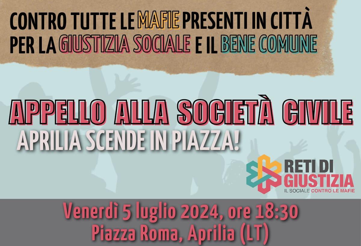 Aprilia, l’appello ai cittadini di “Reti di Giustizia” a partecipare questo venerdì in Piazza Roma ad un incontro contro le mafie. - 