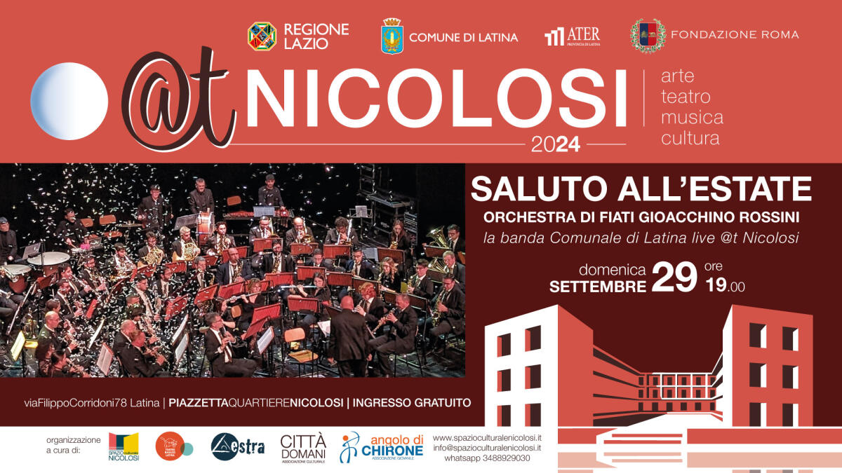 “Saluto all’Estate” al quartiere Nicolosi di Latina con il concerto dell’orchestra di fiati "Gioacchino Rossini”. - 