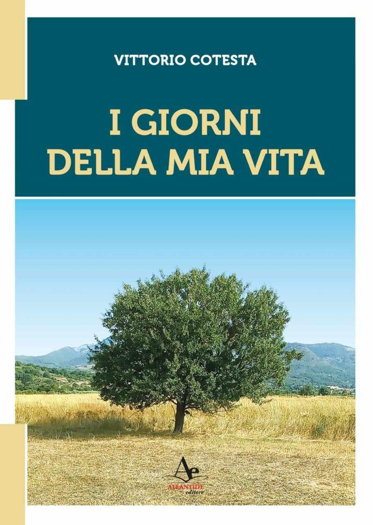 Oggi a Latina la presentazione de “I giorni della mia vita”,  libro autobiografico di Vittorio Cotesta. - 