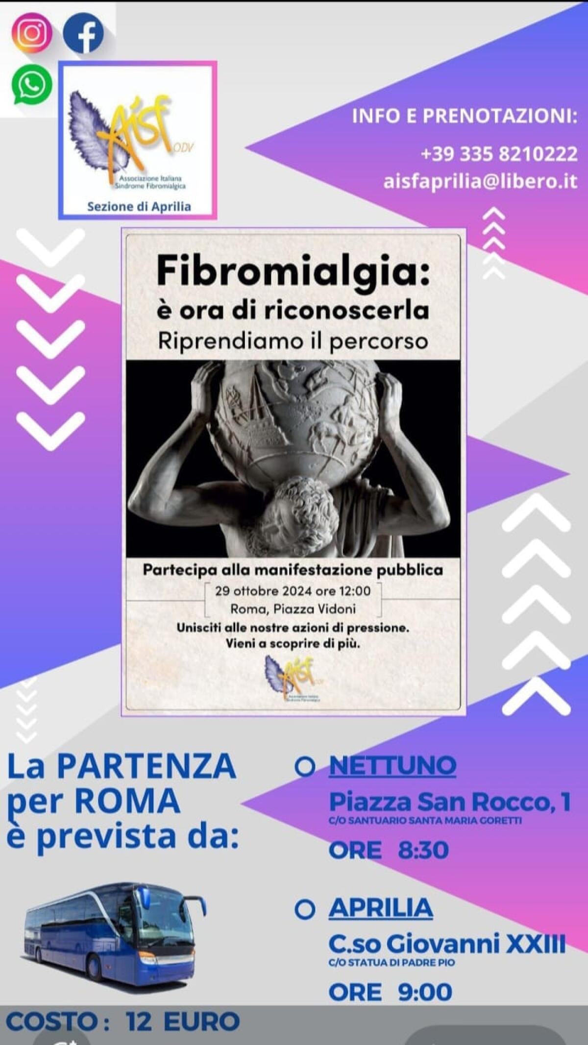 “Fibromialgia, è ora di  riconoscerla” l’Aisf di Aprilia organizza la partenza in pullman per la manifestazione del 29 Ottobre a Roma. - 