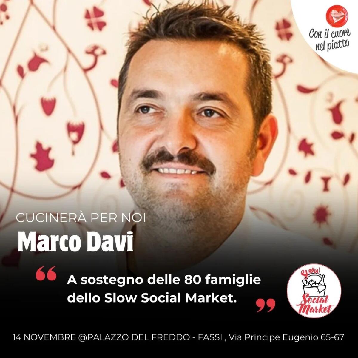 “Con il cuore nel piatto per Slow Social Market” a Roma, tra gli chef anche Marco Davi di Aprilia - 