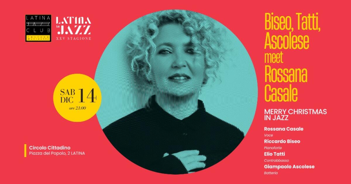 “Merry Christmas in Jazz”: Rossana Casale raddoppia per il “Latina Jazz Club”. Questo sabato due concerti. - 