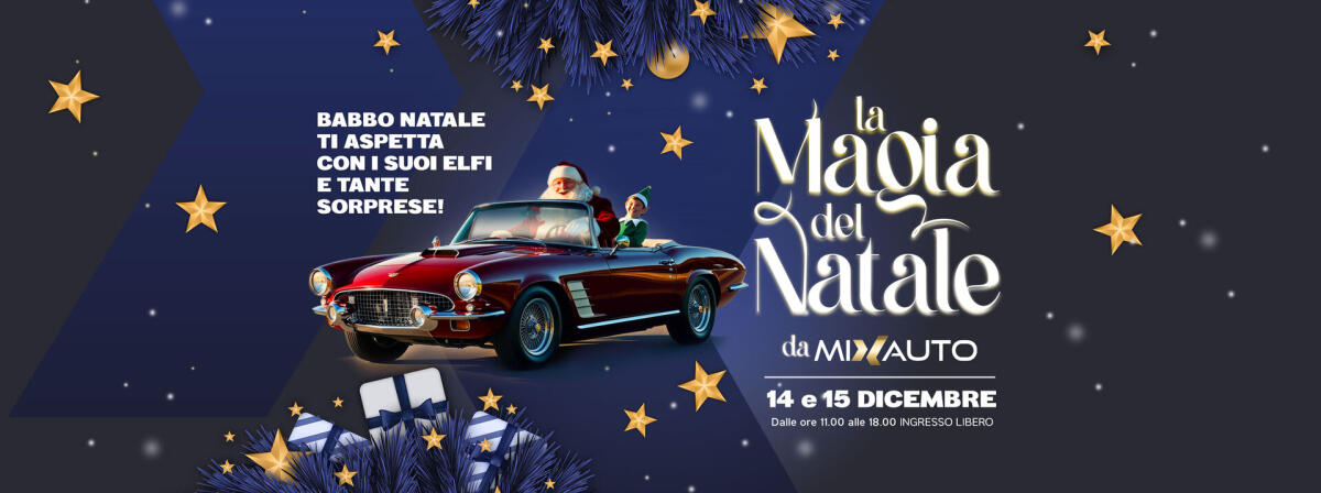 Questo fine settimana da Mixauto, a Latina, arriva la magia del Natale! - 