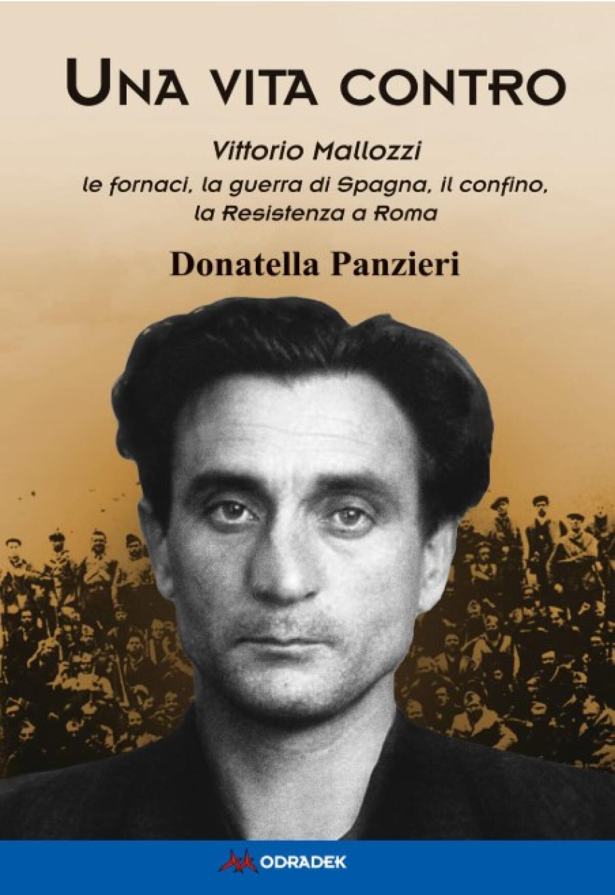 “Una vita contro. Vittorio Mallozzi”: ad Anzio la presentazione del libro di Donatella Panzieri. - 