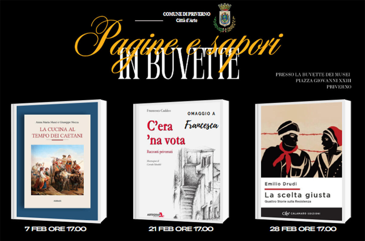 Al via a Priverno la rassegna letteraria “Pagine e Sapori in Buvette”. - 