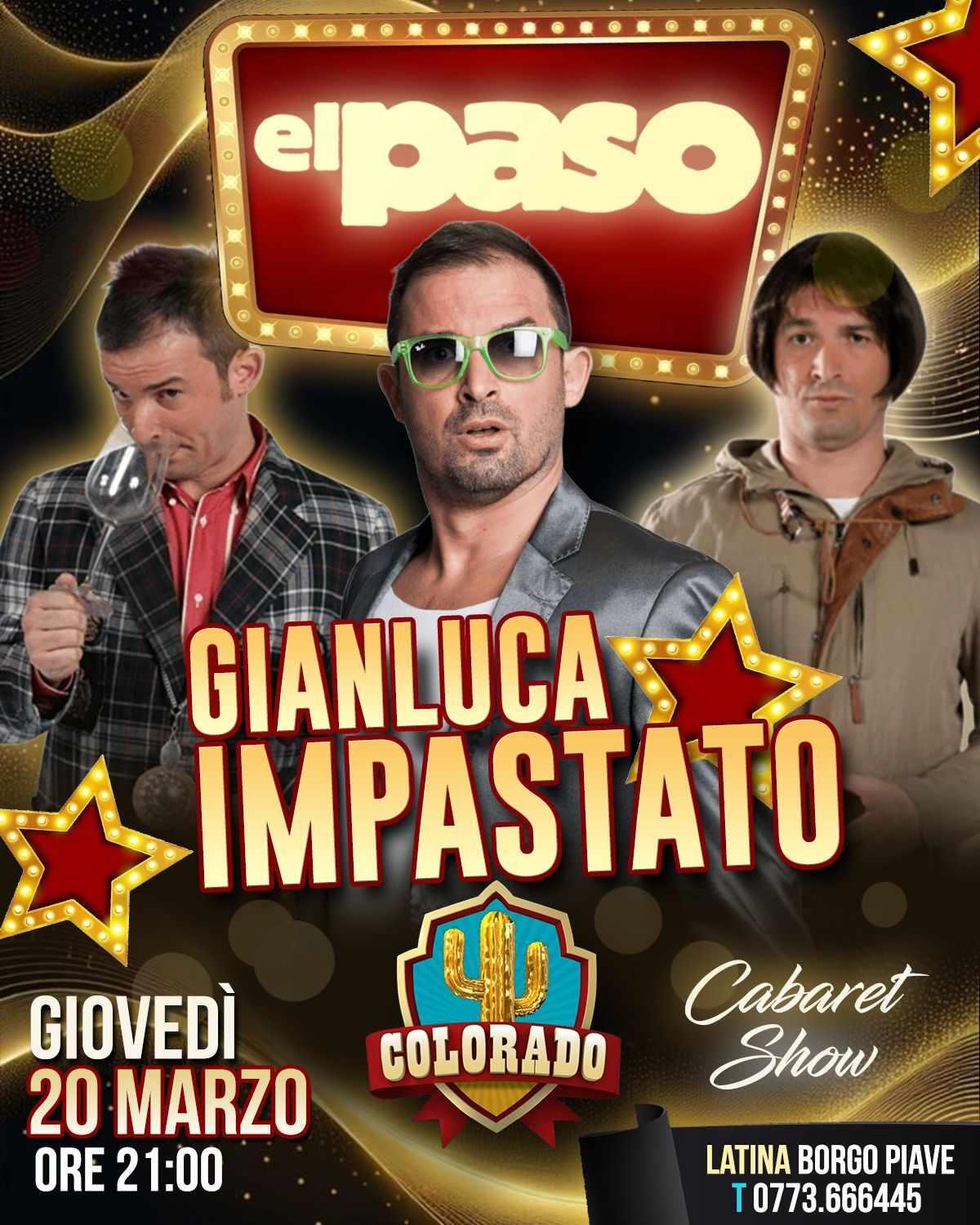 Al disco pub “El Paso” di Latina il cabaret show di Gianluca Impastato! - 