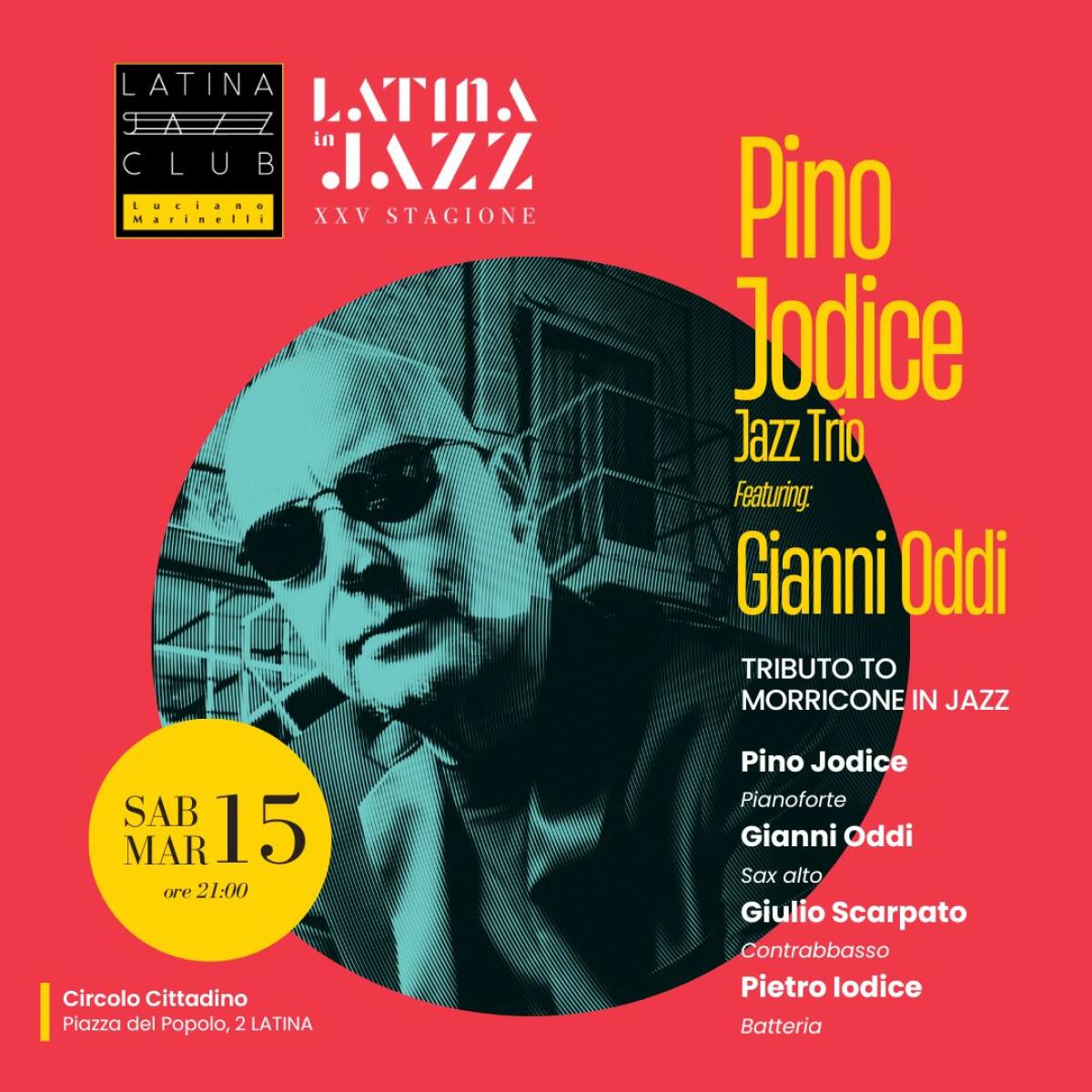 “Latina in Jazz”: questo sabato “Tributo to Morricone”, con Pino Jodice Jazz trio, featuring Gianni Oddi. - 