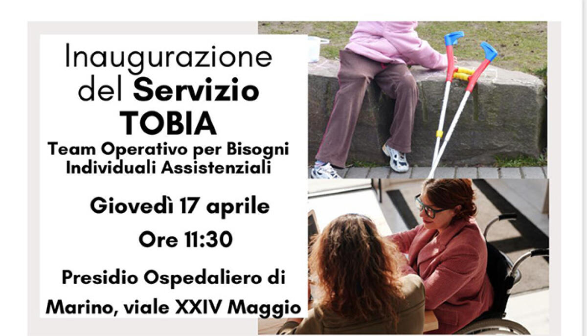 Nasce il “Servizio TOBIA” all’ospedale di Marino, dedicato alle persone con disabilità complessa. - 
