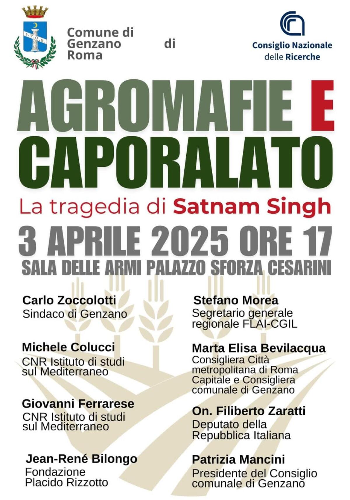 “Agromafia e Caporalato - la tragedia di Satnam Singh”: a Genzano una conferenza a Palazzo Sforza Cesarini. - 