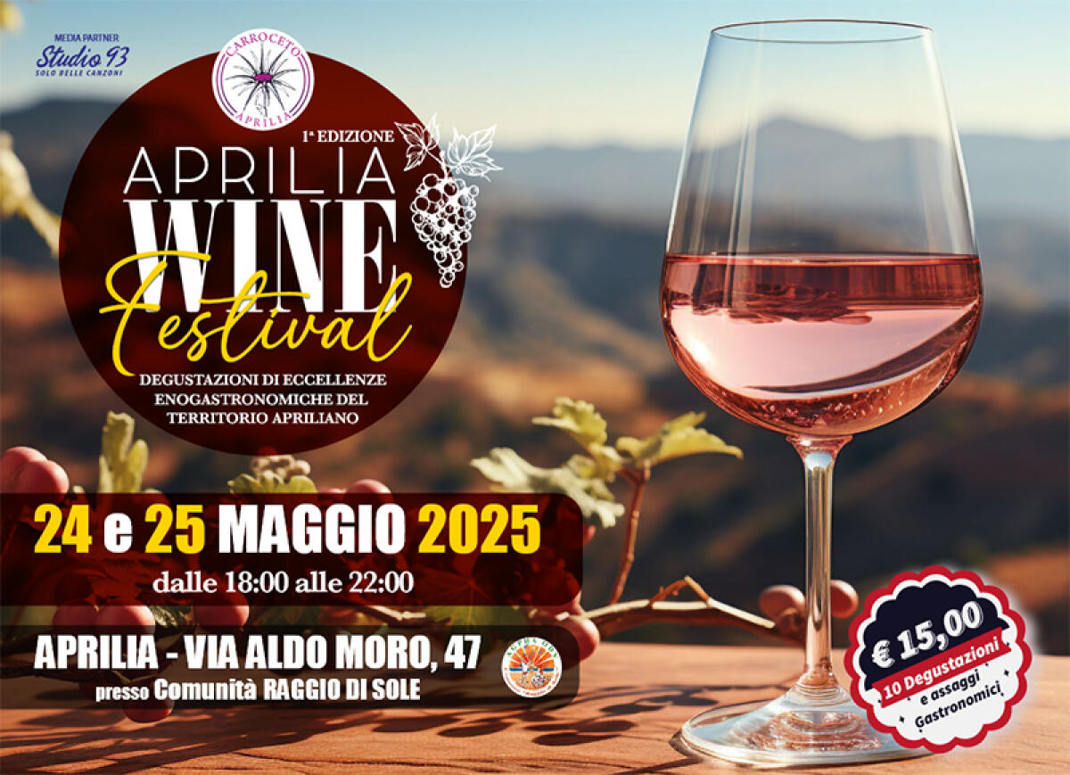 “Aprilia Wine Festival” questo weekend: 15 cantine e 7 produttori gastronomici pronti a far degustare le loro eccellenze. - 