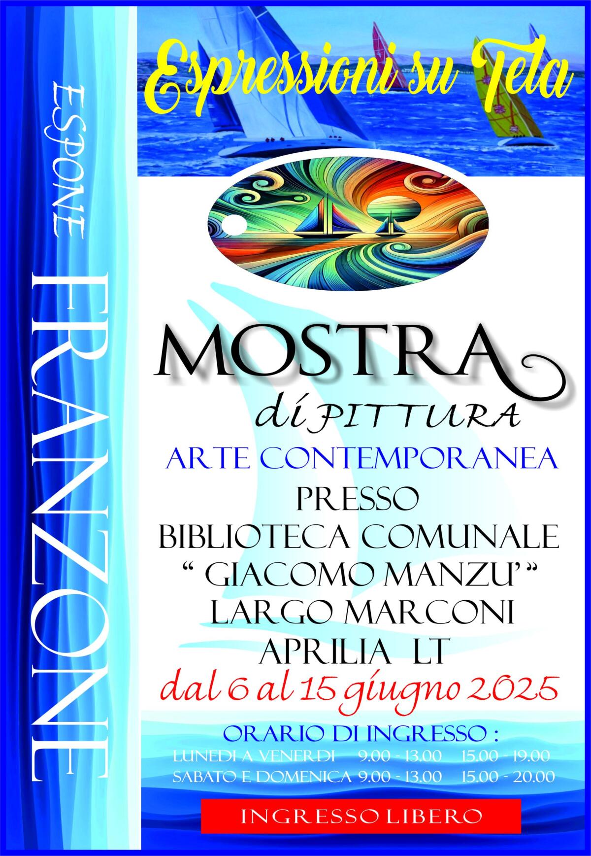 APRILIA - “Espressioni su Tela”: la mostra d’arte contemporanea dell’artista Franzone alla biblioteca “Manzù”. - 