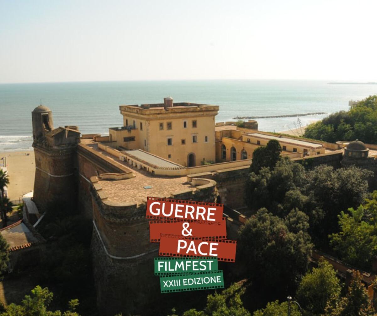 “Guerra & Pace Film Fest” al Forte Sangallo di Nettuno. - 