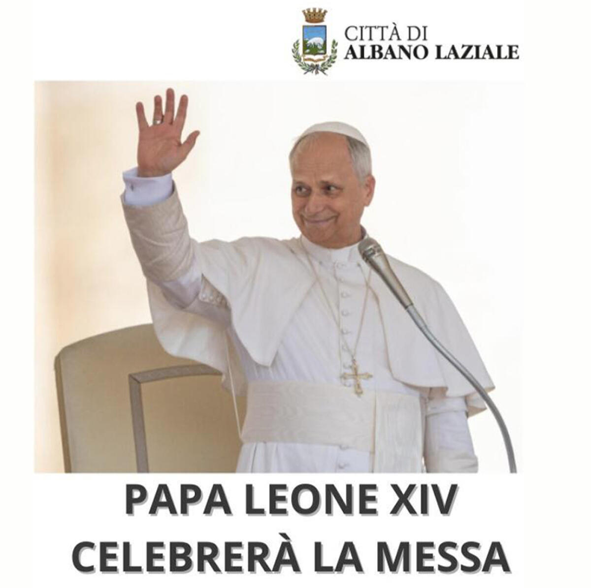Papa Leone XIV celebra la Santa Messa ad Albano, nella Cattedrale. Info su viabilità e logistica. - 