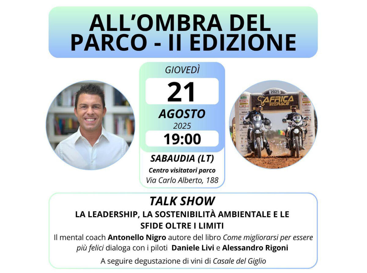 La leadership, la sostenibilità ambientale e le sfide oltre i limiti: appuntamento giovedì 21 agosto alle 19, nell’area visitatori del Parco del Circeo - 