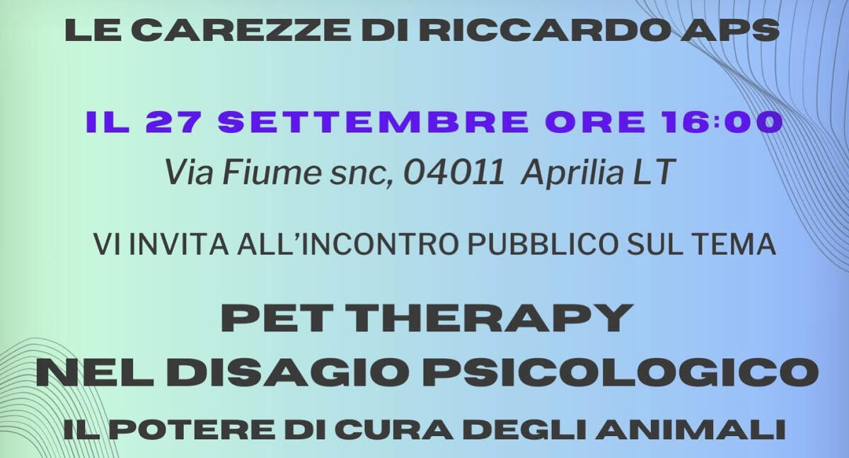 Aprilia - Pet therapy nel disagio psicologico, un incontro organizzato da "Le Carezze di Riccardo" - 