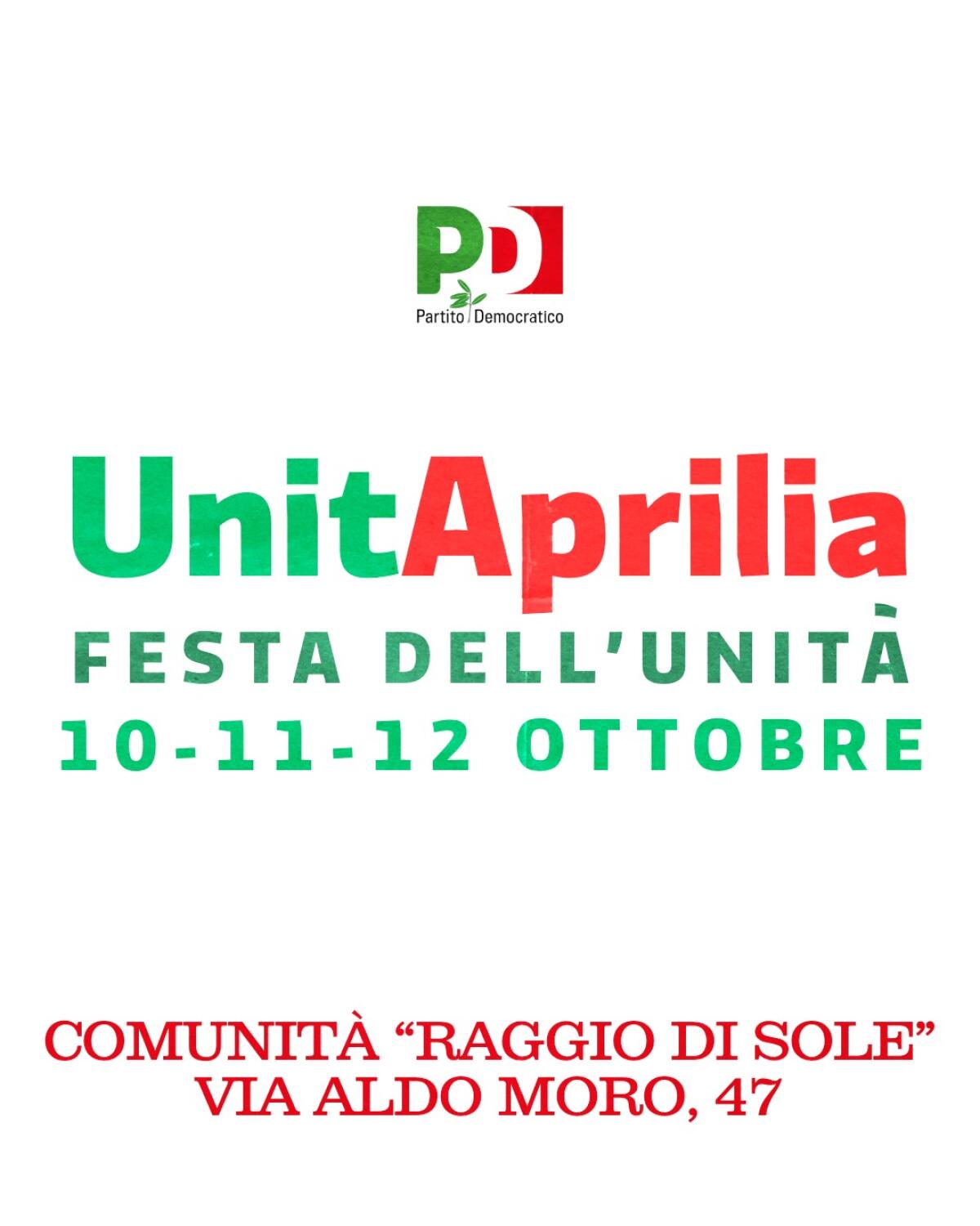 Ad Aprilia, dopo alcuni anni di assenza, torna la "Festa dell’Unità - UnitAprilia del Partito Democratico". - 