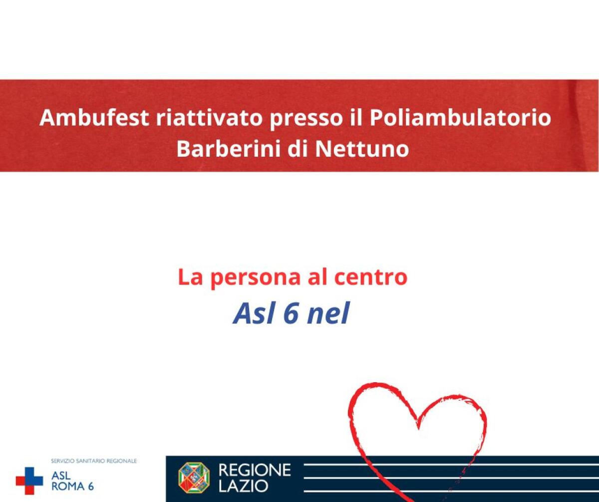 Tra pochi giorni la riattivazione del servizio Ambufest al Poliambulatorio Barberini di Nettuno. - 