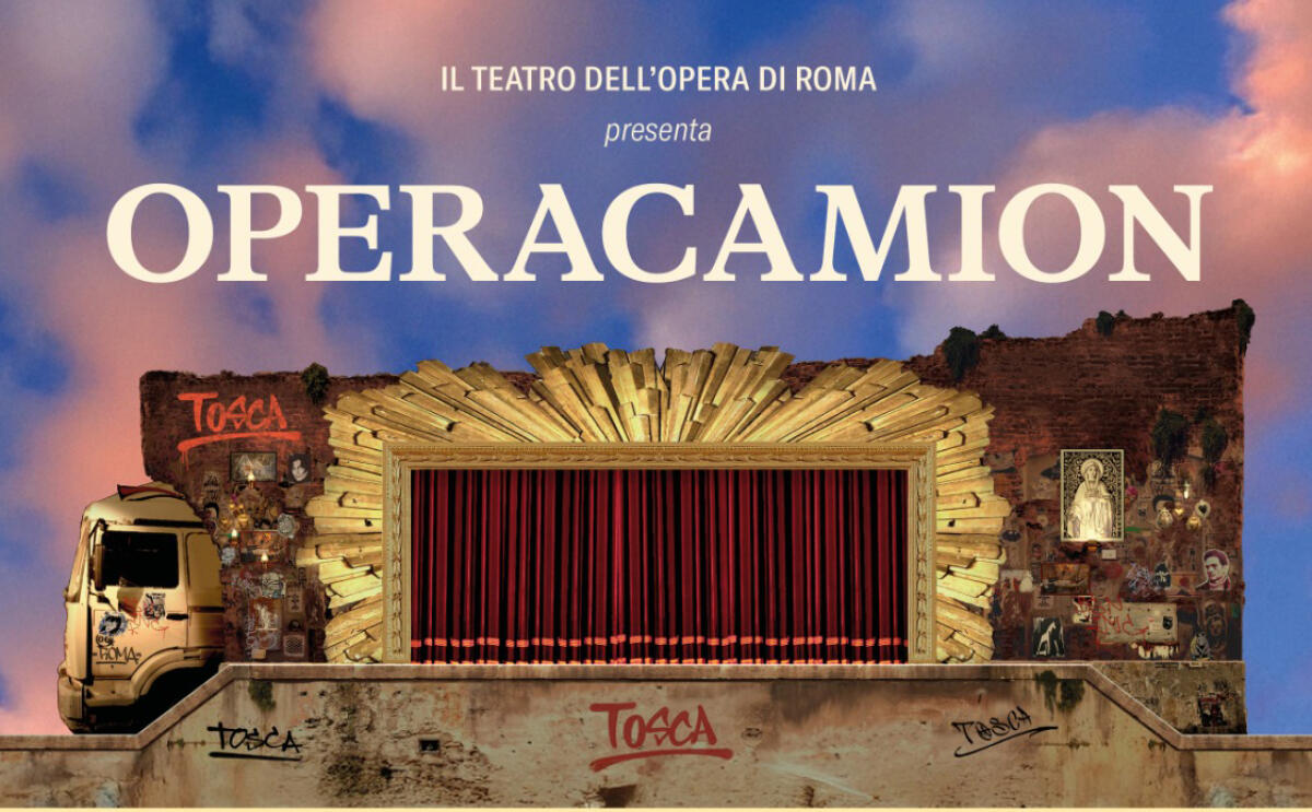 Anzio - Opera Camion: in scena “Tosca”. Ingresso libero, basta portare una sedia - 