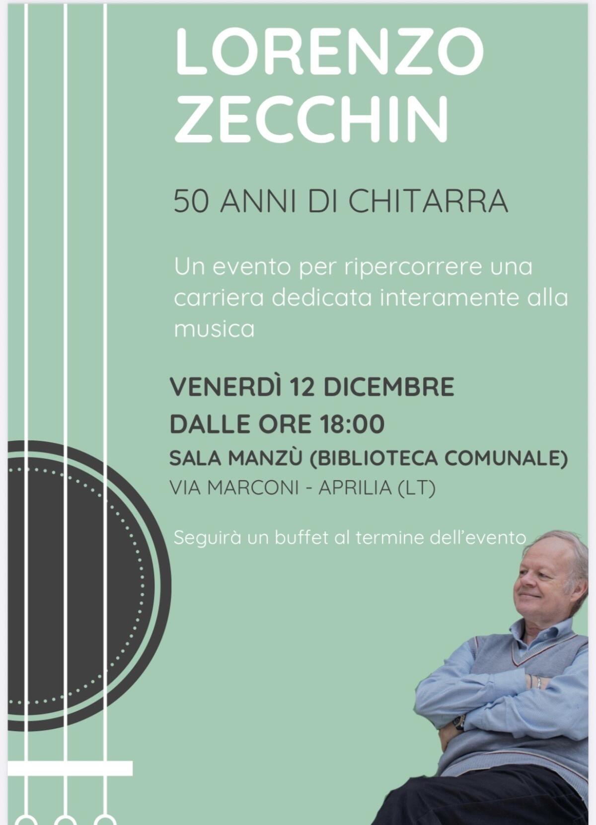 Aprilia - Lorenzo Zecchin celebra i 50 anni di carriera musicale - 