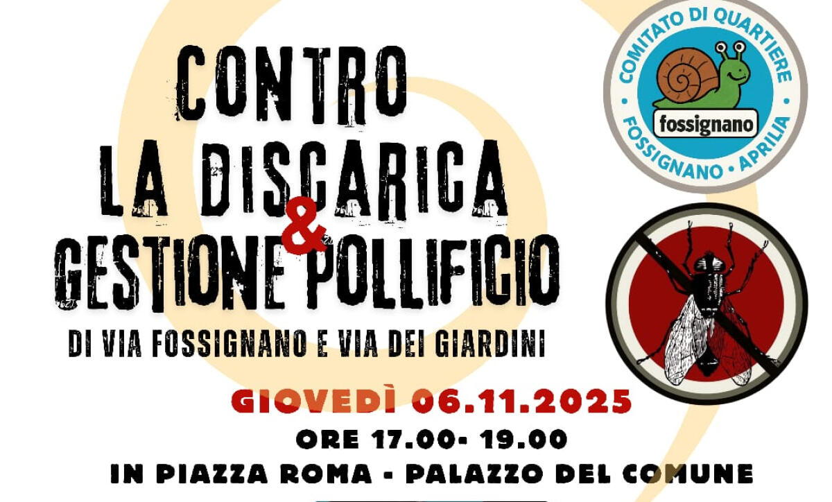 Aprilia - Discarica e pollificio, la lotta diventa comune: sit-in giovedì 6 novembre - 
