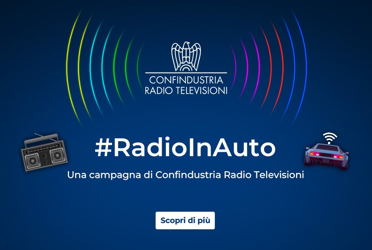 Confindustria Radio Televisioni avvia la campagna di comunicazione #RadioInAuto - 
