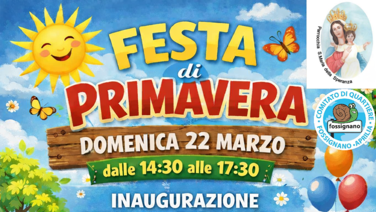 Tutto pronto per la Festa di Primavera a Fossignano - 
