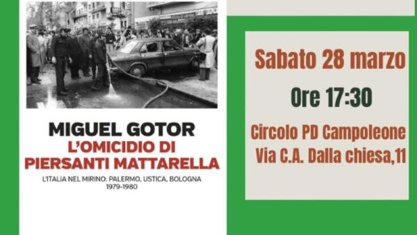 “L’omicidio di Piersanti Mattarella”, al circolo Pd di Campoleone la presentazione del libro.
