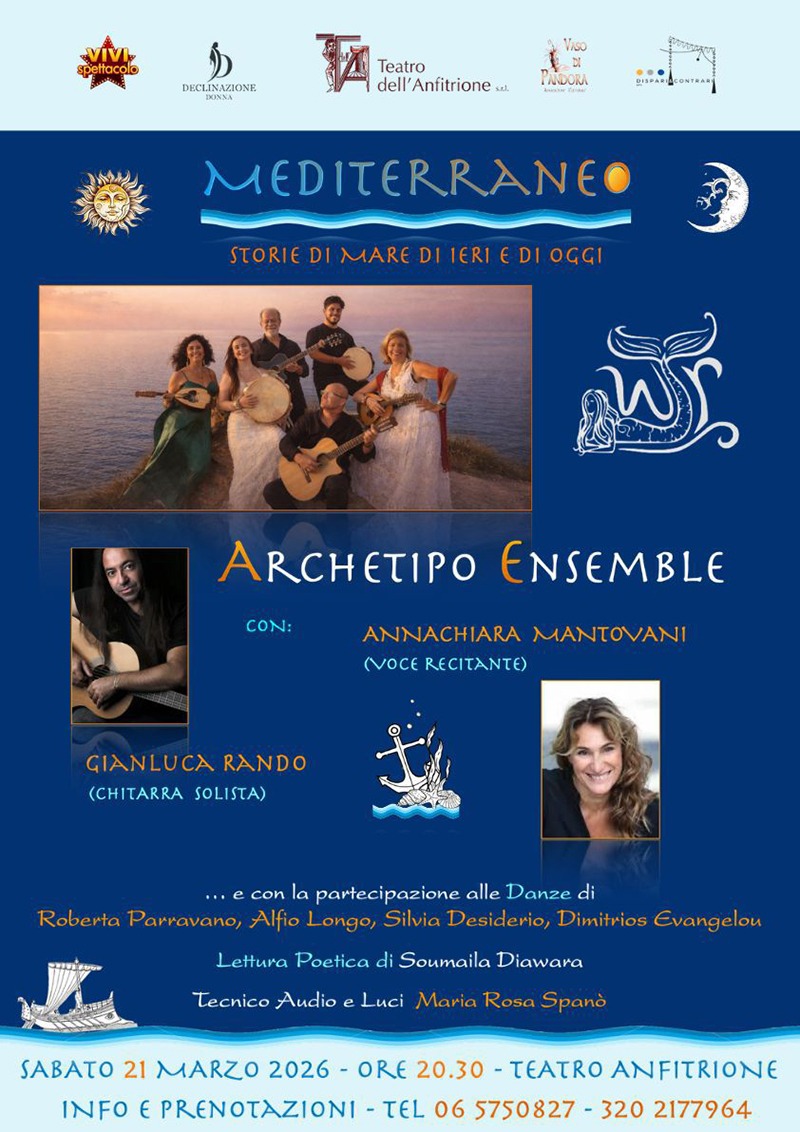 Archetipo Ensemble - “Mediterraneo. Storie di mare di ieri e di oggi”.